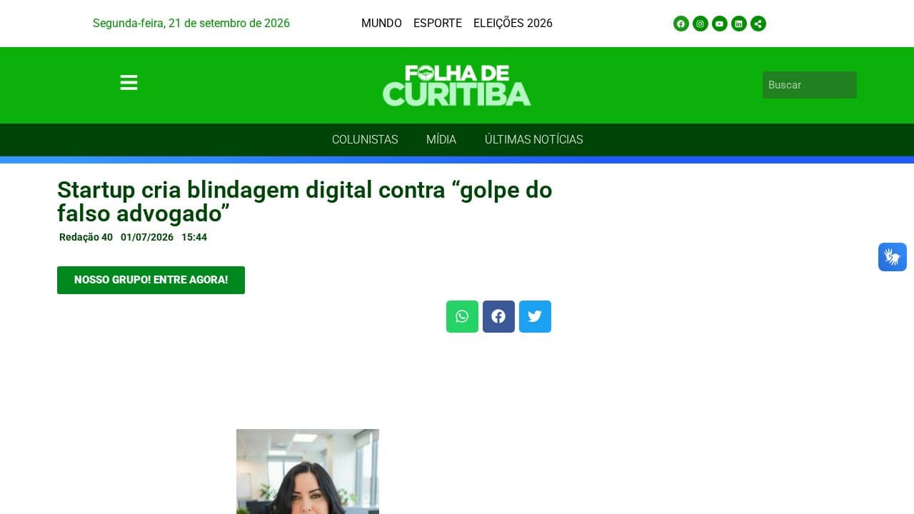 Matéria "Startup cria blindagem digital contra “golpe do falso advogado”" publicada em Folha de Curitiba