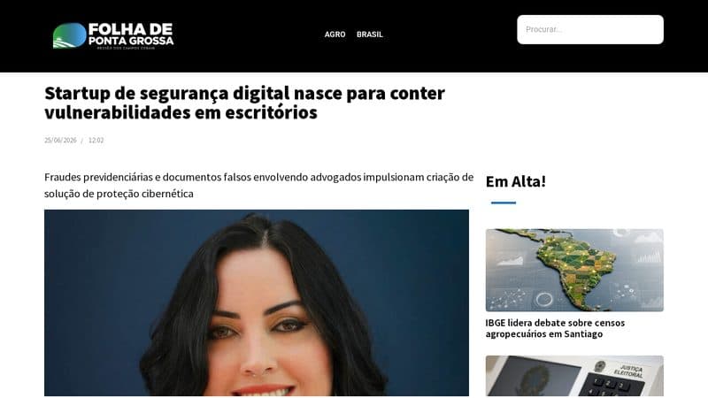 Matéria "Startup de segurança digital nasce para conter vulnerabilidades em escritórios de advocacia" publicada em Folha de Ponta Grossa