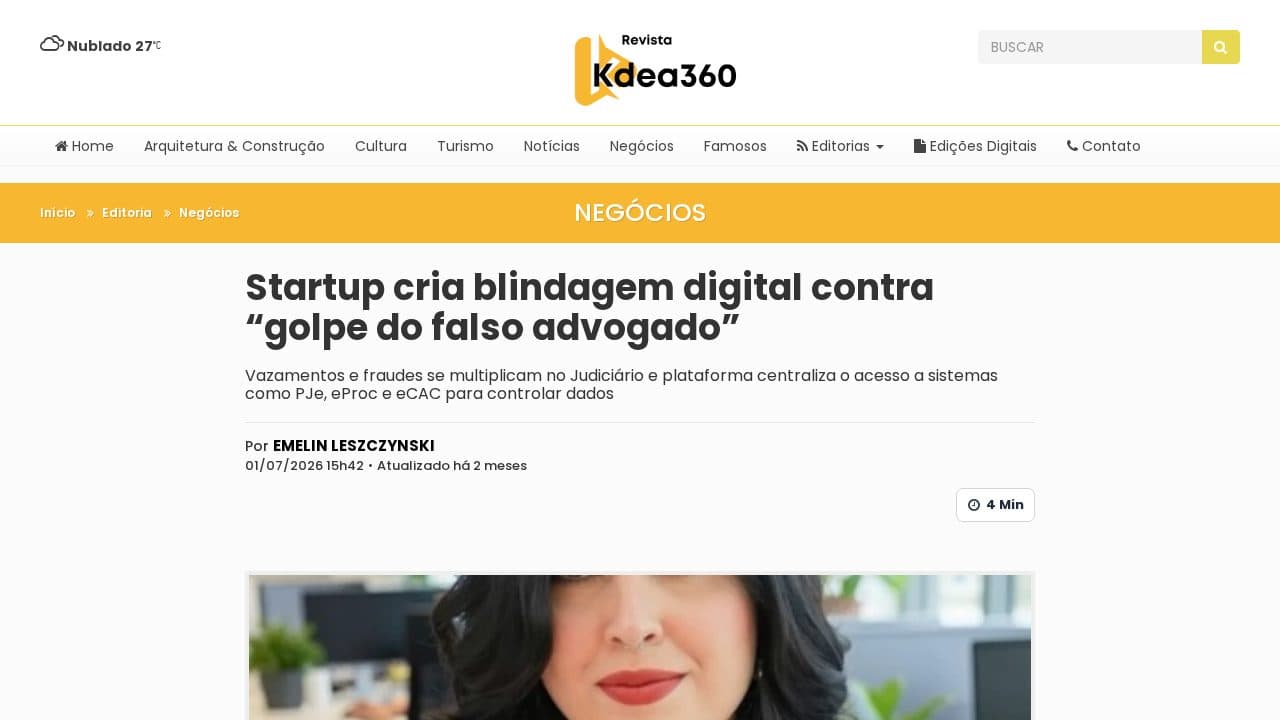 Matéria "Startup cria blindagem digital contra “golpe do falso advogado”" publicada em Revista Kdea 360