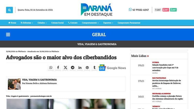 Matéria "Advogados são o maior alvo dos ciberbandidos" publicada em Paraná em Destaque